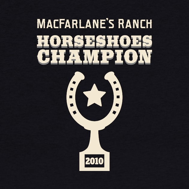 MacFarlane's Ranch Horseshoes Champion 2010 by robotrobotROBOT